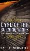 [Griffin Mage 02] • Land of the Burning Sands · the Griffin Mage Trilogy · Book Two